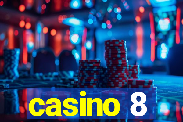 casino 8